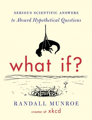 Si lo ?: respuestas científicas serias a preguntas hipotéticas absurdos