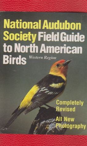 Guía de Campo de la Sociedad Nacional Audubon para las Aves de América del Norte: Región Occidental