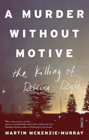 Un asesinato sin motivo: el asesinato de Rebecca Ryle