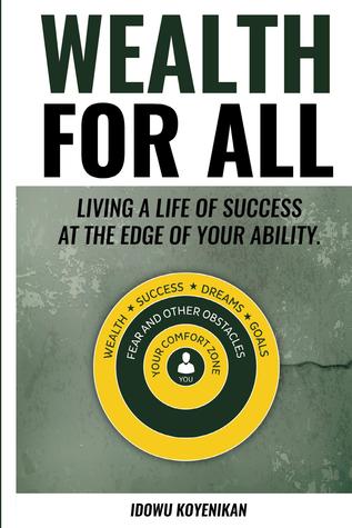 La riqueza para todos: Vivir una vida de éxito en el borde de su capacidad