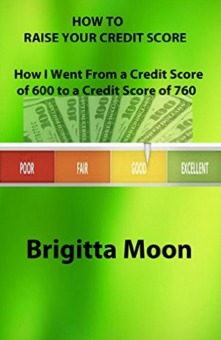 Cómo aumentar su puntaje de crédito: Cómo salí de un puntaje de crédito de 600 a un puntaje de crédito de 760
