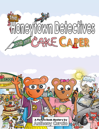 Los detectives de Honeytown y la alcaparra de la torta