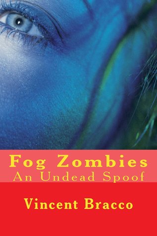 Fog Zombies: Una Parodia de Undead
