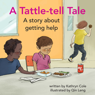 Un cuento de Tattle-tell: Una historia sobre cómo obtener ayuda