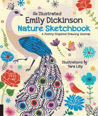 El cuaderno ilustrado de la naturaleza de Emily Dickinson: Un diario de dibujo inspirado poesía