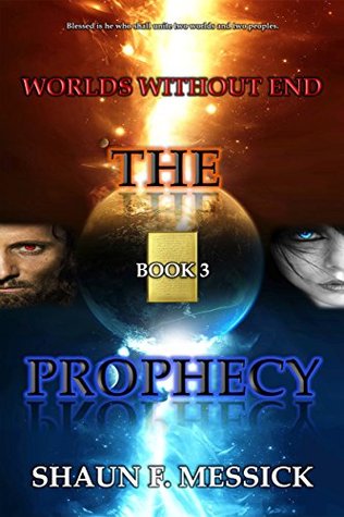 Mundos Sin Fin: La Profecía