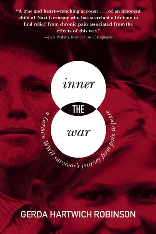 La guerra interior: mi viaje del dolor a la paz