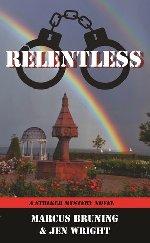 Relentless: Una novela de misterio de Striker