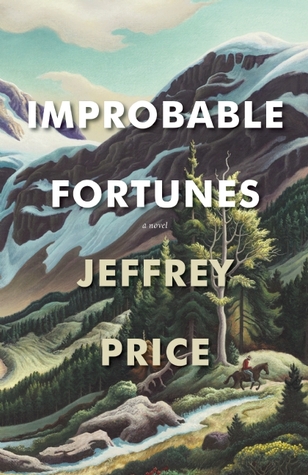 Improbable Fortunes: Una novela