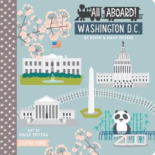 ¡Todos a bordo! Washington D.C .: Un Capitol Primer