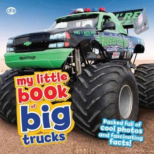 Mi pequeño libro de grandes camiones: lleno de fotos frescas y hechos fascinantes!