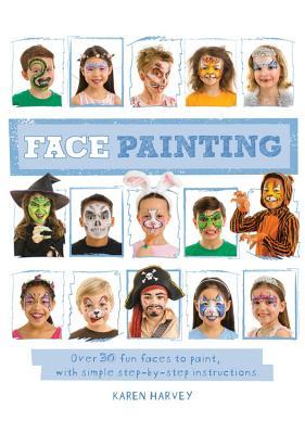 Pintura facial: más de 30 caras para pintar, con instrucciones paso a paso simples