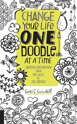 Cambie su vida Un Doodle a la vez: Exploración creativa desde lo tonto a lo serio