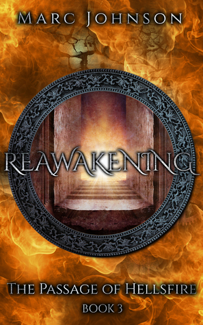 Reawakening (El pasaje de Hellsfire, libro 3)