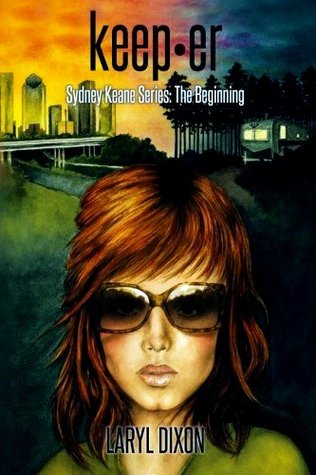 Sydney Keane Series: The Beginning (Serie de Sydney Keane, # 1)