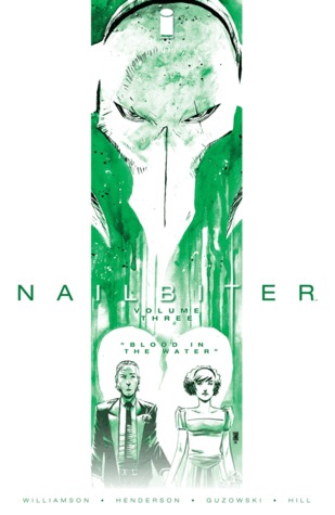 Nailbiter, Volumen Tres: La sangre en el agua