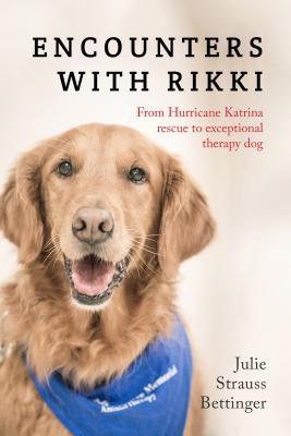 Encuentros con Rikki: Desde el huracán Katrina Rescate a un perro de terapia excepcional