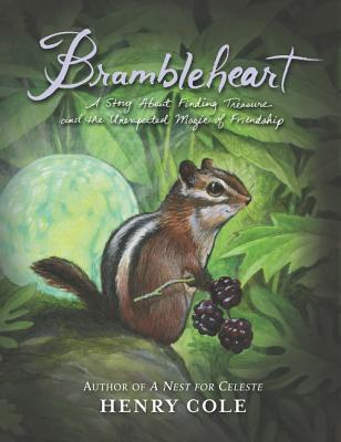 Brambleheart: Una historia sobre encontrar tesoro y la magia inesperada de la amistad