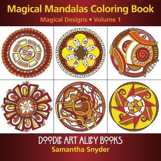 Mágico Mandalas Libro para colorear: Diseños mágicos (Doodle Art Alley Books) (Volumen 1)