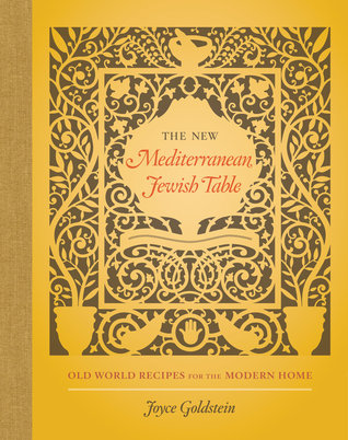 La nueva tabla judía mediterránea: recetas del viejo mundo para el hogar moderno