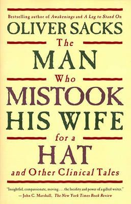 El hombre que confundió a su mujer con un sombrero y Otros Ensayos Clínicos