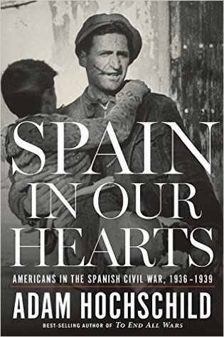 España en nuestros corazones: los estadounidenses en la guerra civil española, 1936-1939