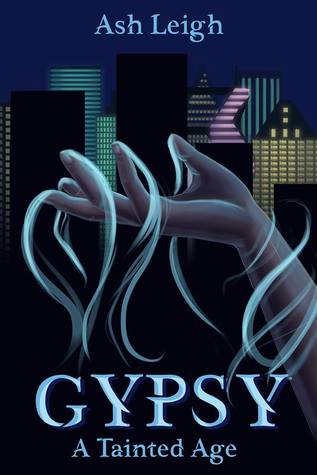 Gypsy (Una Edad Tainted, # 1)