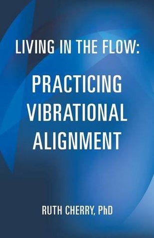 Viviendo en el Flujo: Practicando la Alineación Vibratoria