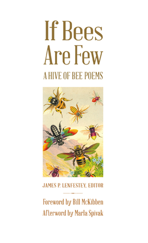 Si las abejas son pocas: una colmena de poemas de la abeja