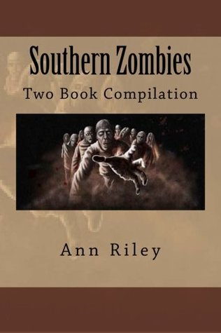 Zombies del sur: Compilación de dos libros