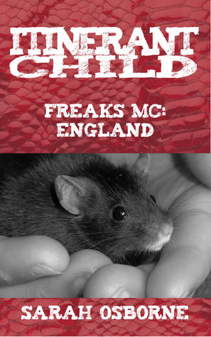 Itinerant Child: Freaks MC: Inglaterra