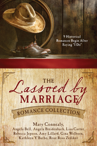 El Lassoed por la colección romántica de la unión: 9 romances históricos comienzan después de decir 