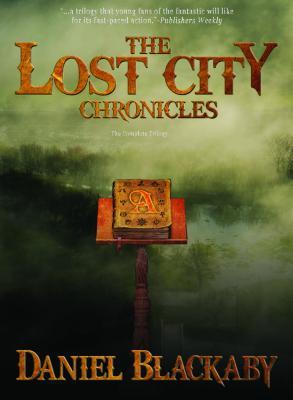 The Lost City Chronicles: La Trilogía Completa