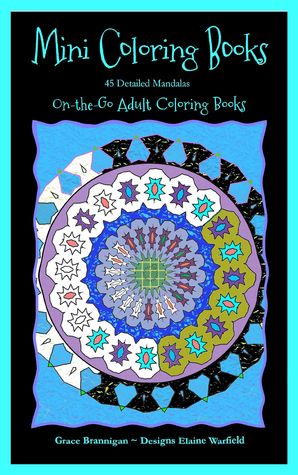 Mini Colorear Libros: 45 Mandalas Detallada (En el Go Adultos Colorear Libros 1)