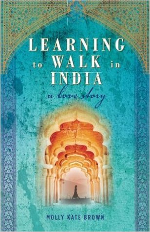 Aprender a caminar en la India: una historia de amor