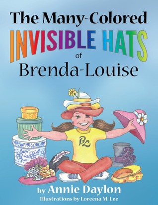 Los sombreros invisibles de muchos colores de Brenda-Louise
