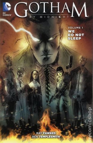 Gotham By Midnight, Volumen 1: No Dormimos
