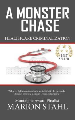 A Monster Chase: Criminalización de los servicios de salud