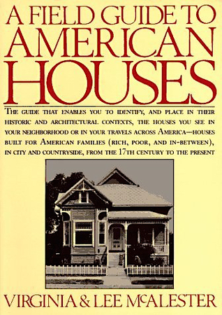 Una guía de campo a las casas americanas