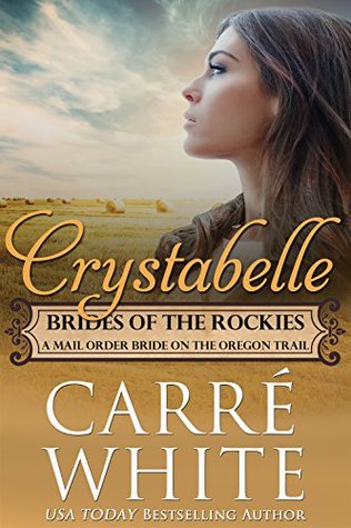 Crystabelle: Una novia de la orden por correo en el rastro de Oregon