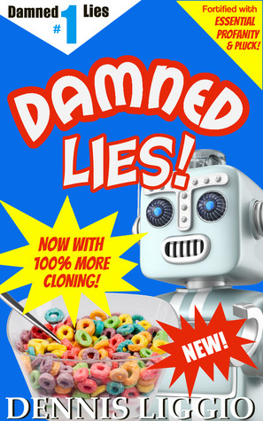 Malditos mentirosos (Damned Lies # 1)