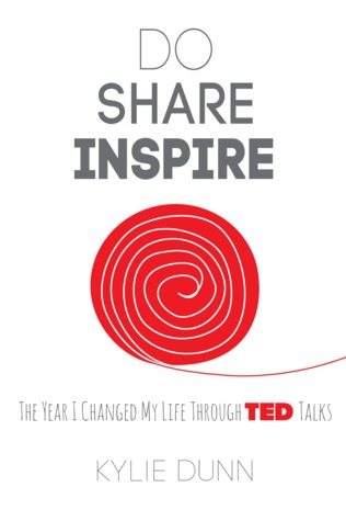 Do Share Inspire: El año en que cambié mi vida a través de las conversaciones de Ted