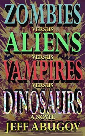 Zombies vs Aliens vs. Vampires versus Dinosaurs
