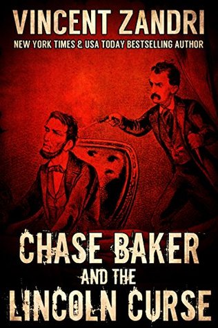 Chase Baker y la maldición de Lincoln: