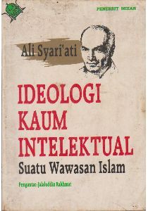 Ideologi Kaum Intelektual: Suatu Wawasan Islam