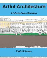 Artful Architecture: A Coloring Book of Buildings (Libros para Colorear # 1)