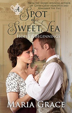 Un punto de té dulce: esperanzas y comienzos Colección historia corta