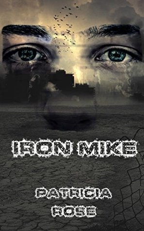 Iron Mike: Un niño. Un perro. El fin del mundo.