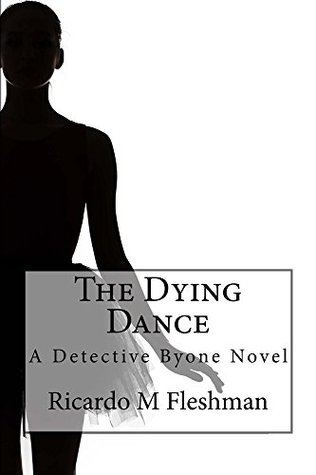 La danza moribunda (libro de detective Byone 1)