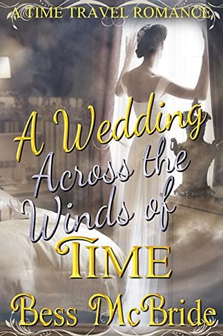 Una boda a través de los vientos del tiempo